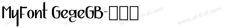 MyFont GegeGB字体转换